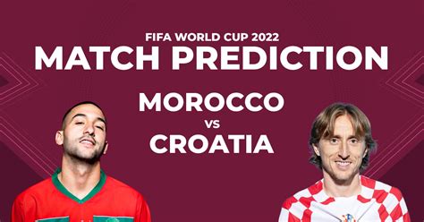 Morocco vs. Croatia Prediction, Odds, and Lineups for the 2022 World .